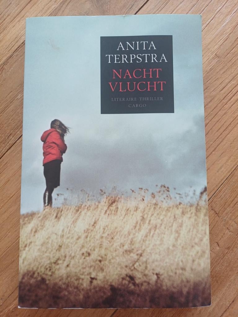 Nachtvlucht - Anita Terpstra (Literaire thriller), Ophalen of Verzenden, Zo goed als nieuw, Anita Terpstra, Nederland
