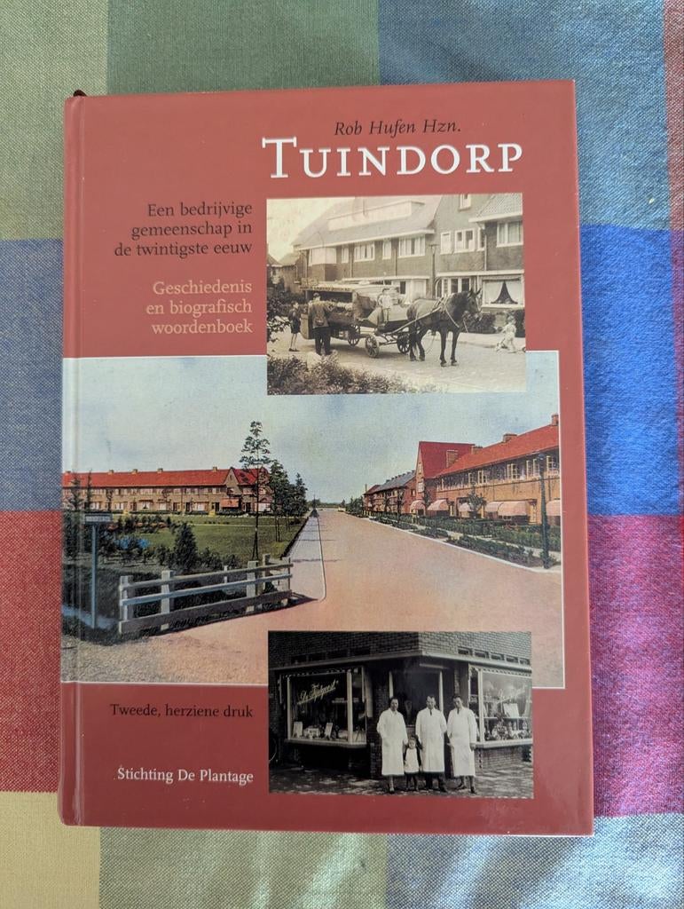 Tuindorp: Geschiedenis en biografisch woordenboek, Boeken, Geschiedenis | Stad en Regio, Ophalen