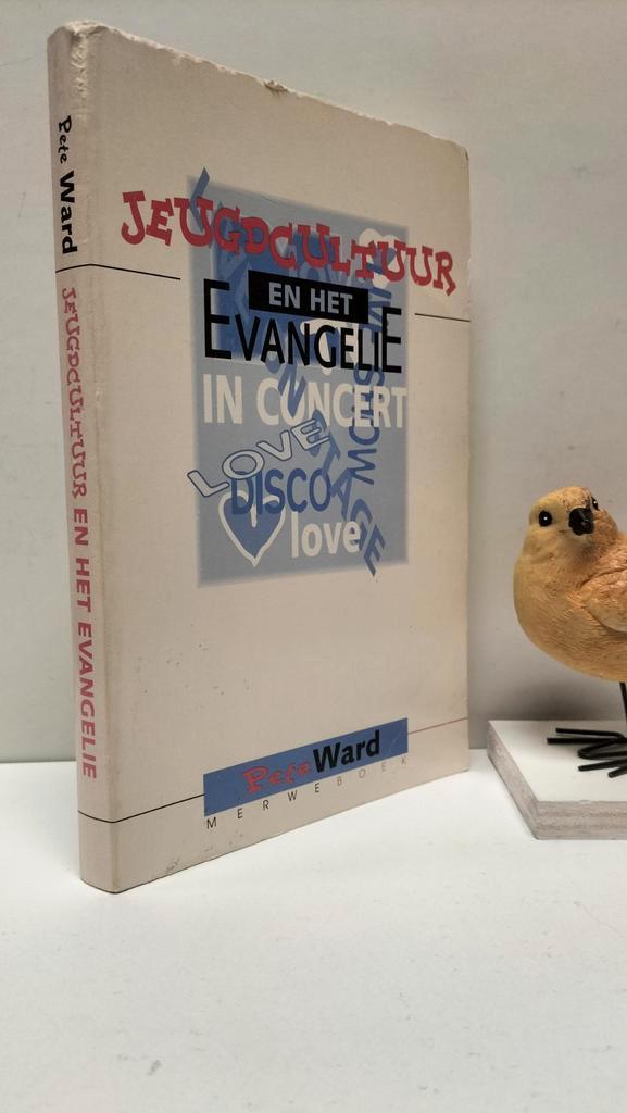 Ward, Pete; Jeugdcultuur en het Evangelie, Boeken, Godsdienst en Theologie, Gelezen, Christendom | Protestants, Ophalen of Verzenden