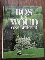 WWF boek “Bos en Woud Ons Behoud” Natuurboek vol foto's, Ophalen of Verzenden, Zo goed als nieuw, Natuur algemeen