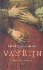 Van Rijn - Sarah Emily Miano - Biografische roman, Ophalen of Verzenden, Zo goed als nieuw, Sarah Emily Miano, Schilder- en Tekenkunst