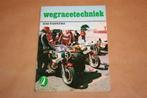 Wegracetechniek - Wim Ramkema, Boeken, Motoren, Ophalen of Verzenden, Zo goed als nieuw