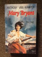 Mary Bryant (Trilogie); door Anthony van Kampen, Boeken, Anthony van Kampen, Ophalen of Verzenden, Zo goed als nieuw