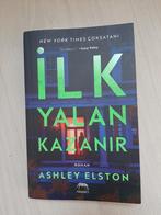 Ilk yalan kazanir, Ophalen of Verzenden, Zo goed als nieuw, Ashley elston