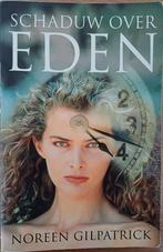KORTING! Schaduw over Eden - Noreen Gilpatrick, Gelezen, Europa overig, Ophalen of Verzenden, Noreen Gilpatrick