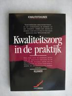 Kwaliteitszorg in de praktijk uit de serie Kwaliteitskunde, Ophalen of Verzenden, Zo goed als nieuw, Management