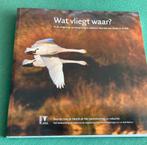 Wat vliegt waar?, Ophalen of Verzenden, Gelezen, Vogels