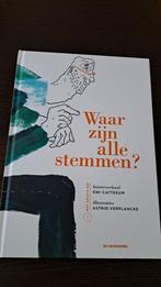 Emi Catteeuw - Waar zijn alle stemmen?, Ophalen of Verzenden, Emi Catteeuw; Astrid Verplancke, Zo goed als nieuw