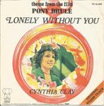 Cynthia Clay – Lonely Without You (1975) PINK ELEPHANT, Cd's en Dvd's, Vinyl Singles, Pop, Ophalen of Verzenden, 7 inch, Zo goed als nieuw