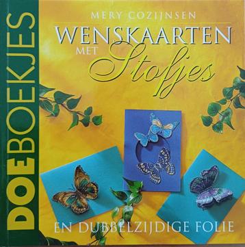 Doeboekjes - Wenskaarten met stofjes - Mery Cozijnsen beschikbaar voor biedingen