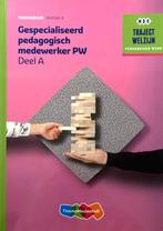 Gespecialiseerd pedagogisch medewerker PW - Deel A, Ophalen of Verzenden, Alpha, Zo goed als nieuw, MBO