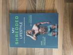 Rowan van der Voort - My Shredded Lifestyle, Ophalen of Verzenden, Zo goed als nieuw, Rowan van der Voort; Merijn Schoeber; Sander Roex