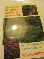 Biologisch-dynamisch tuinieren in de praktijk, Boeken, Gelezen, Ophalen of Verzenden, W. Schilthuis