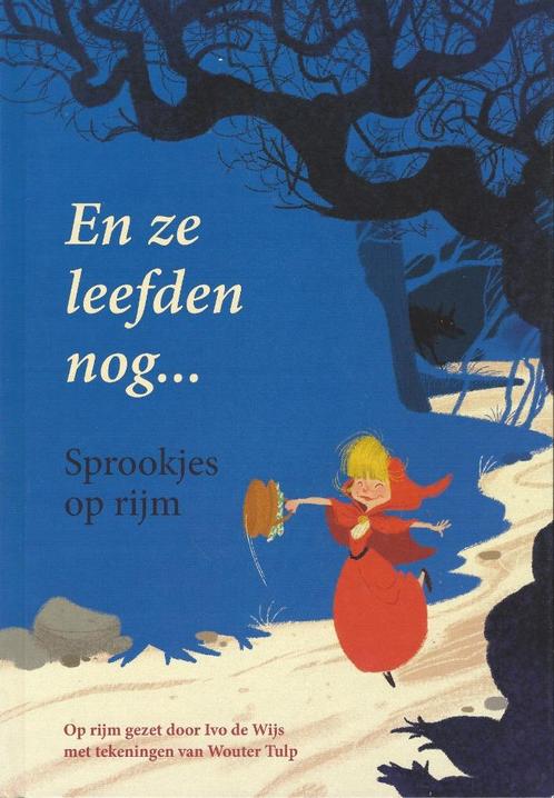 SPROOKJES op Rijm: EN ZE LEEFDEN NOG...Ivo de Wijs  *NIEUW*, Boeken, Sprookjes en Fabels, Nieuw, Ophalen of Verzenden