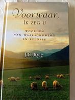 Voorwaar Ik zeg u. JC Ryle, Christendom | Protestants, Ophalen of Verzenden, Zo goed als nieuw, JC Ryle