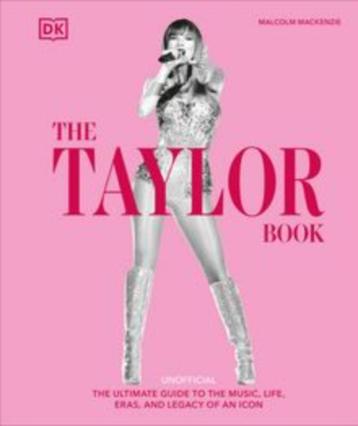 The Taylor Swift Book - The Ultimate Guide to the Music beschikbaar voor biedingen
