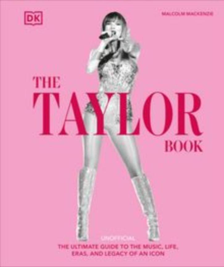 The Taylor Swift Book - The Ultimate Guide to the Music, Boeken, Muziek, Nieuw, Artiest, Verzenden