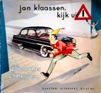 Jan Klaassen,kijk uit!, Boeken, Ophalen of Verzenden, Gelezen, Fictie algemeen
