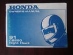Honda CB250 Night Hawk 1991 motorcycle owner's manual CB 250, Motoren, Handleidingen en Instructieboekjes, Ophalen of Verzenden