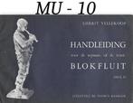 MU-10 Fluit Bladmuziek Handleiding Blokfluit 2 - Vellekoop, Blokfluit, Gebruikt, Ophalen of Verzenden