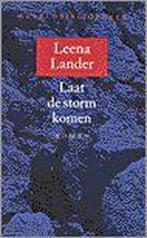 Leena Lander - Laat de storm komen, Ophalen of Verzenden, Zo goed als nieuw