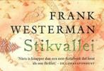 Dwarsligger: Stikvallei van Frank Westerman, Boeken, Ophalen of Verzenden, Zo goed als nieuw, Nederland