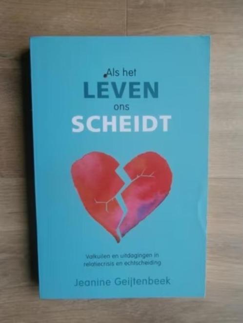 Als het leven ons scheidt - Jeanine Geijtenbeek, Boeken, Esoterie en Spiritualiteit, Zo goed als nieuw, Achtergrond en Informatie