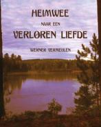 Werner Vermeulen - Heimwee naar een verloren liefde, Ophalen of Verzenden, Zo goed als nieuw, Nederland