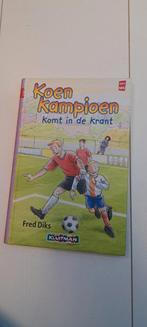 Fred Diks - Koen Kampioen komt in de krant, Boeken, Ophalen of Verzenden, Zo goed als nieuw, Fred Diks