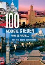 100 mooiste steden van de wereld, Boeken, Reisgidsen, Nieuw, Overige merken, Ophalen of Verzenden, Meerdere auteurs