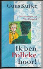 Guus Kuijer - Ik ben Polleke hoor! - kinderboekenweek 2001, Gelezen, Ophalen of Verzenden, Guus Kuijer