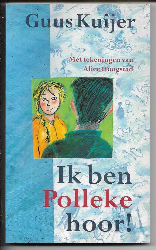 Guus Kuijer - Ik ben Polleke hoor! - kinderboekenweek 2001, Boeken, Kinderboeken | Jeugd | 10 tot 12 jaar, Gelezen, Ophalen of Verzenden