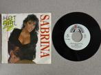 Sabrina - Hot girl VINYL SINGLE, Gebruikt, 7 inch, Single, Ophalen of Verzenden