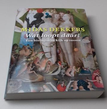 Midas Dekkers - Wat loopt daar? beschikbaar voor biedingen