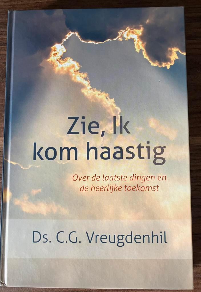 C.G. Vreugdenhil - Zie, Ik kom haastig, Boeken, Godsdienst en Theologie, Zo goed als nieuw, Ophalen of Verzenden