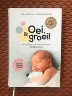 Oei ik groei! Hardcover uit 2018 (71ste druk), Ophalen of Verzenden, Zo goed als nieuw, Opvoeding tot 6 jaar, Hetty van de Rijt; Frans Plooij; Xaviera Plas-Plooij