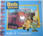 BOB DE BOUWER BOB’S TROMPET 8711854003797, Boeken, Ophalen of Verzenden, Zo goed als nieuw