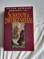 Peter Schaap - deel 2 Schaduw & Dwergenstaal, Boeken, Ophalen of Verzenden, Zo goed als nieuw, Peter Schaap