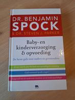 Baby- en kinderverzorging & opvoeding - Dr. Benjamin Spock, Ophalen, Zo goed als nieuw, Opvoeding tot 6 jaar, Dr. Benjamin Spock & Dr. Steven J. Parker