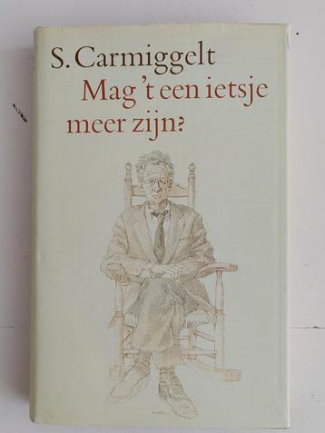 S Carmiggelt Mag 't een ietsje meer zijn?  beschikbaar voor biedingen