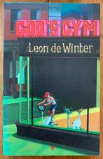 Leon de Winter - God’s Gym, Ophalen of Verzenden, Gelezen, Leon de Winter