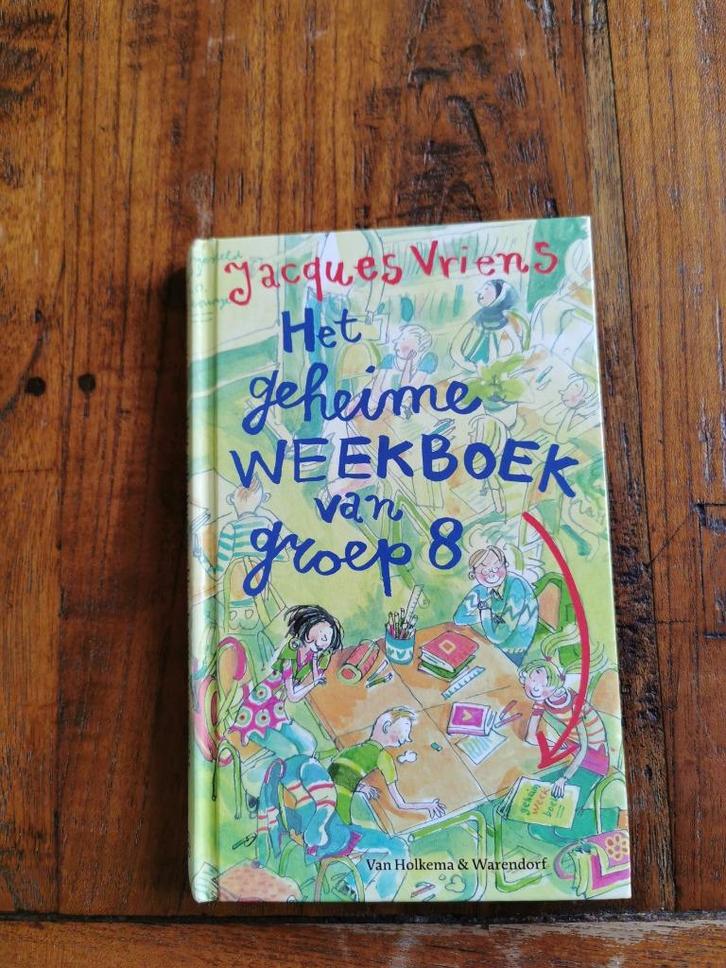 Het Geheime Weekboek van Groep Acht, Jacques Vriens., Boeken, Kinderboeken | Jeugd | 10 tot 12 jaar, Zo goed als nieuw, Fictie