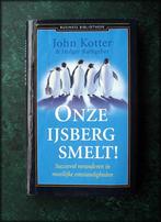 ONZE IJSBERG SMELT - John Kotter en Holger Rathgeber Succesv, Verzenden, Zo goed als nieuw, Management