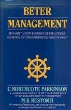 Beter management - C Northcote Parkinson, M K Rustomji, Ophalen of Verzenden, Zo goed als nieuw, Overige onderwerpen