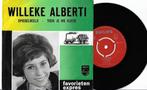Willeke Alberti - favorieten expres, Cd's en Dvd's, Vinyl Singles, 7 inch, Single, Ophalen of Verzenden, Zo goed als nieuw