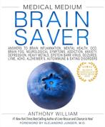 Anthony William Medical Medium Brain Saver, Boeken, Ophalen of Verzenden, Nieuw