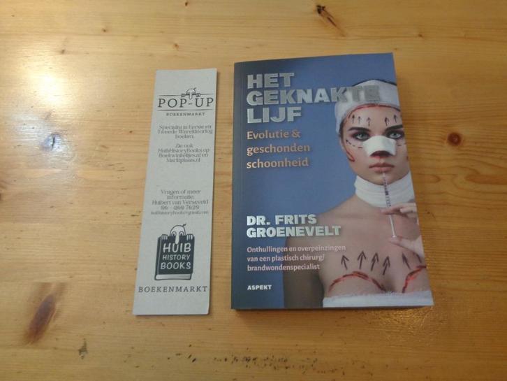 Frits Groenevelt - Het geknakte lijf, Boeken, Gezondheid, Dieet en Voeding, Zo goed als nieuw, Gezondheid en Conditie, Ophalen