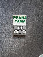 Pranayama ,de dynamiek van der ademhaling, Ophalen of Verzenden, Zo goed als nieuw, André van Lysebeth