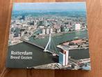 ROTTERDAM  BREED  GEZIEN ( FOTOBOEK ), Ophalen of Verzenden, 20e eeuw of later, Zo goed als nieuw