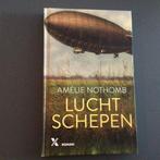 Amélie Nothomb - Luchtschepen, Ophalen of Verzenden, Zo goed als nieuw, Europa overig